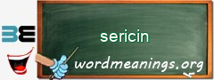 WordMeaning blackboard for sericin